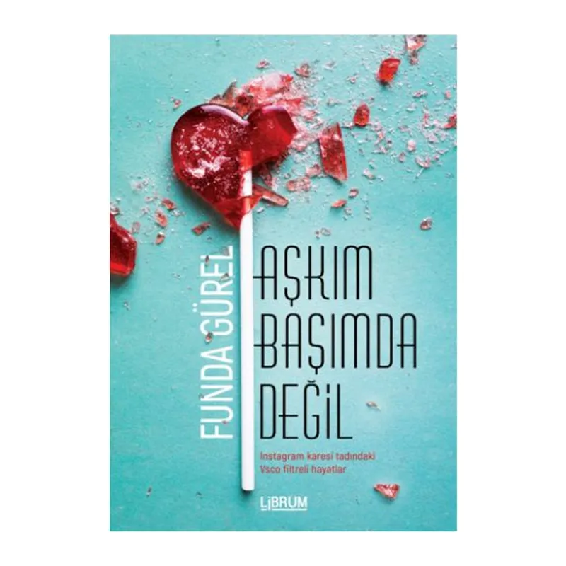 Aşkım Başımda Değil