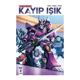 Transformers Kayıp Işık Bölüm 2