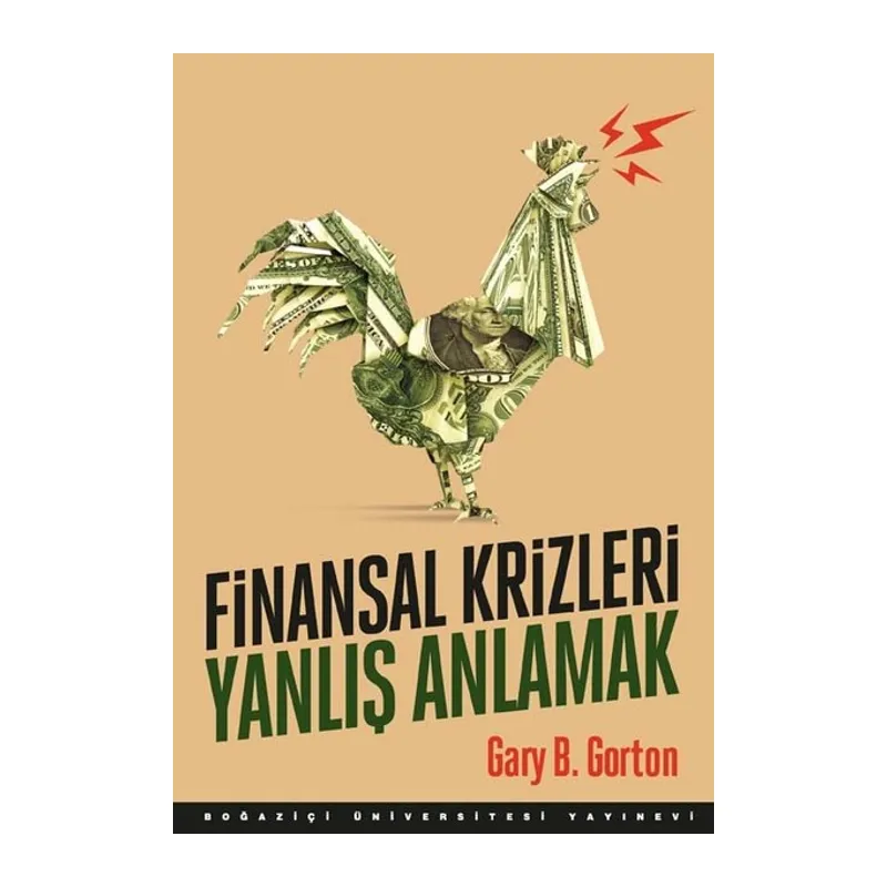 Finansal Krizleri Yanlış Anlamak