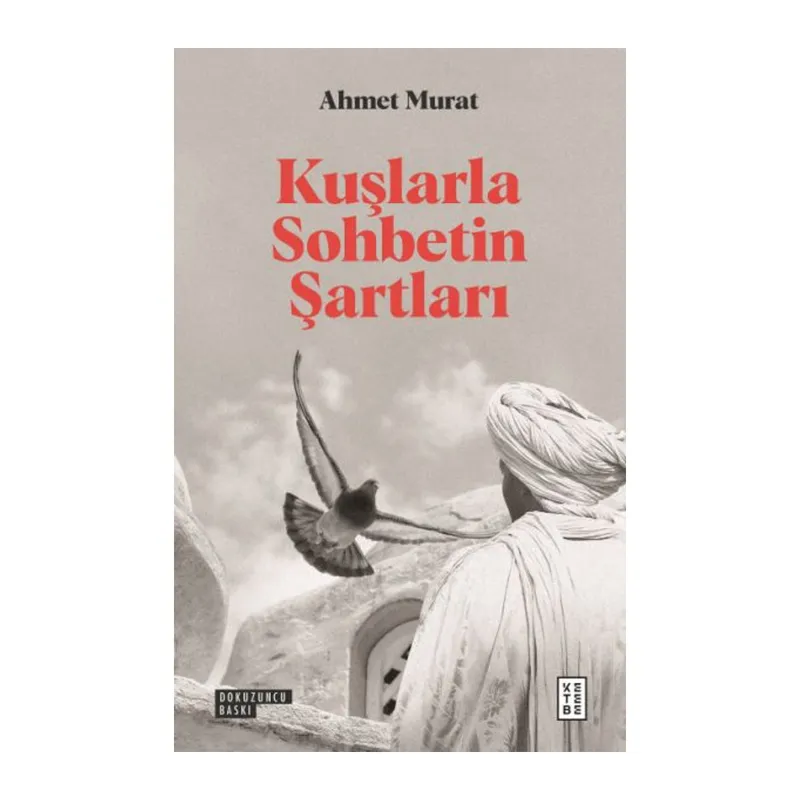 Kuşlarla Sohbetin Şartları