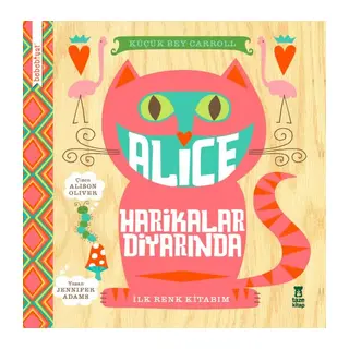 Bebebiyat - Alice Harikalar Diyarında
