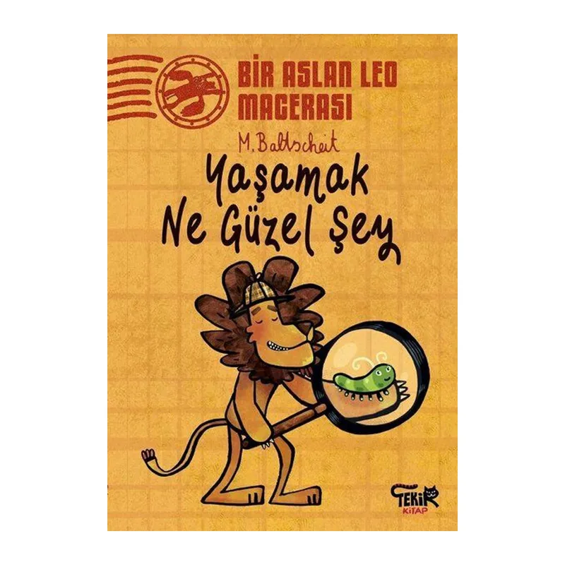 Yaşamak Ne Güzel Şey - Bir Aslan Leo Macerası