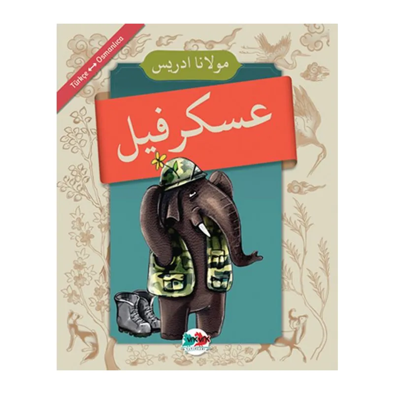 Asker Fil - (Osmanlıca - Türkçe)