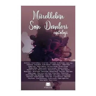 Mürekkebin Son Demleri - Antoloji