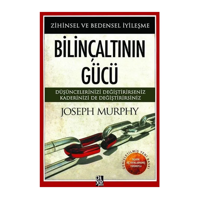 Bilinçaltının Gücü - Zihinsel ve Bedensel İyileşme