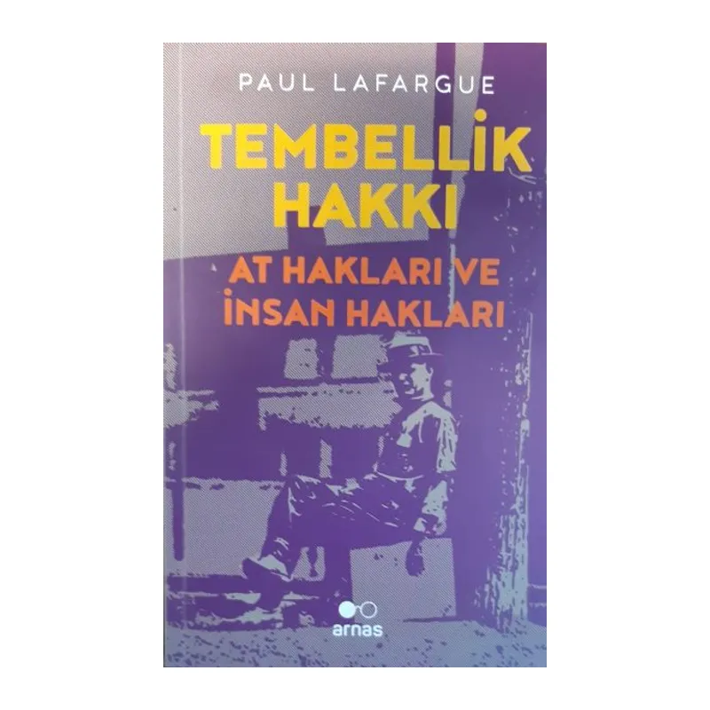 Tembellik Hakkı At Hakları ve İnsan Hakları