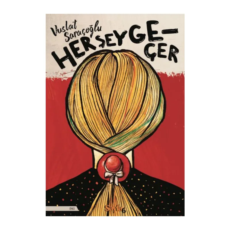 Her Şey Geçer
