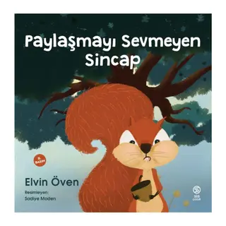 Paylaşmayı Sevmeyen Sincap