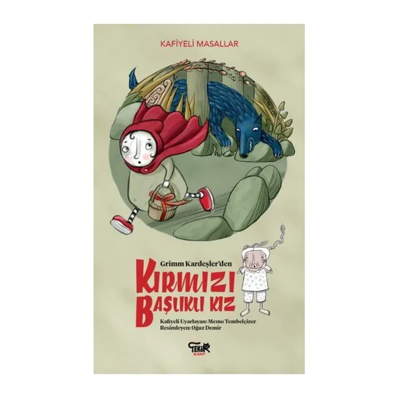 Grimm Kardeşlerden Kırmızı Başlıklı Kız