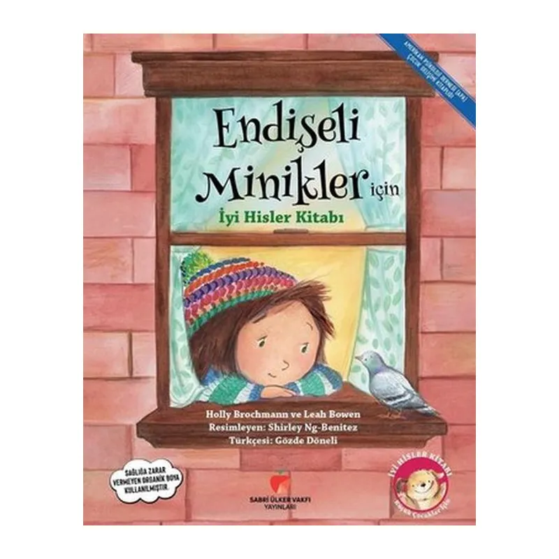 Endişeli Minikler İçin İyi Hisler Kitabı