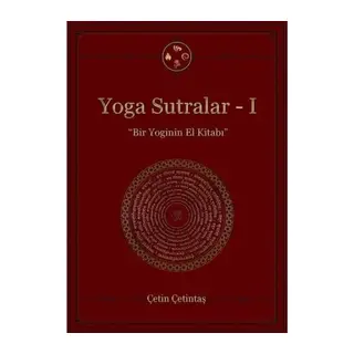 Yoga Sutralar - 1 (Bir Yoginin El Kitabı)