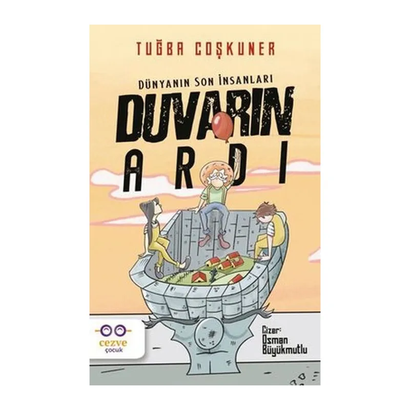 Duvarın Ardı Dünyanın Son İnsanları