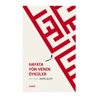 Hayata Yön Veren Öyküler