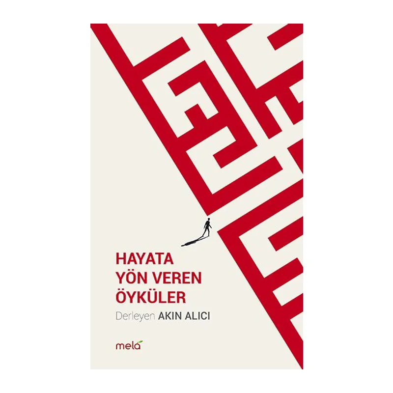 Hayata Yön Veren Öyküler