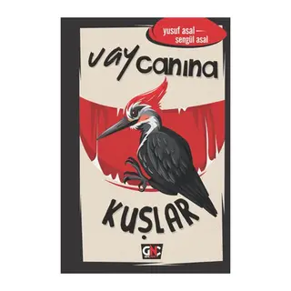 Vay Canına Kuşlar