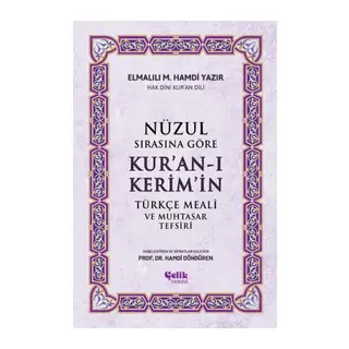 Nüzul Sırasına Göre Kur'an-ı Keri·m'i·n Türkçe Meali· Ve Muhtasar Tefsiri