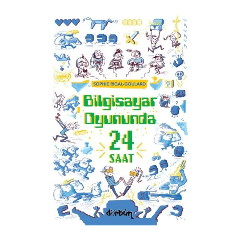 Bilgisayar Oyununda 24 Saat