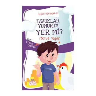 İlker Hepyaşar 5 - Tavuklar Yumurta Yer mi?