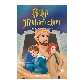 Bilgi Muhafızları 2 İbn Sînâ’nın Esareti