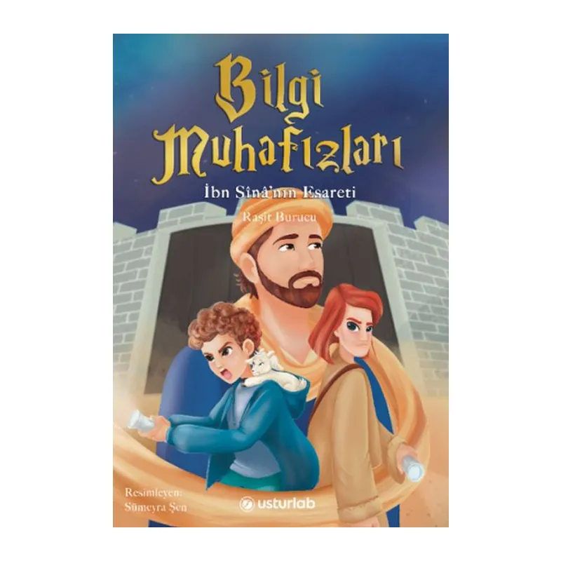 Bilgi Muhafızları 2 İbn Sînâ’nın Esareti