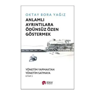 Anlamlı Ayrıntılara Ödünsüz Özen Göstermek