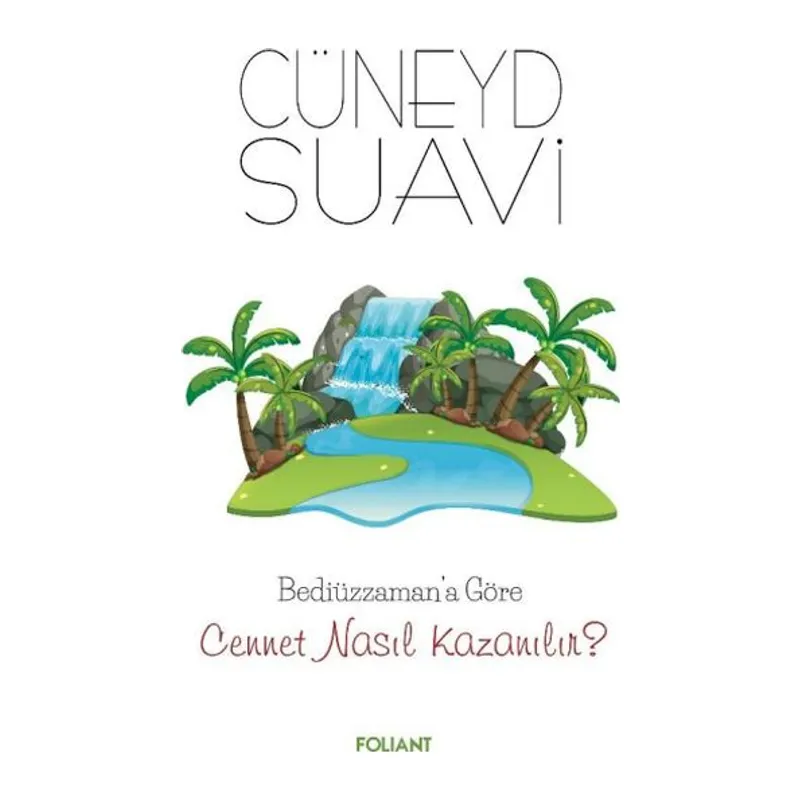 Bediüzzaman’A Göre Cennet Nasıl Kazanılır?