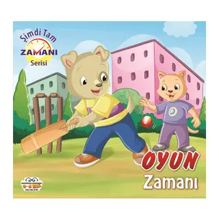 Oyun Zamanı - Şimdi Tam Zamanı