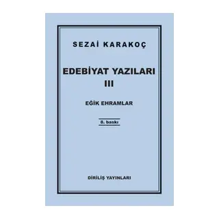 Edebiyat Yazıları 3 - Eğik Ehramlar