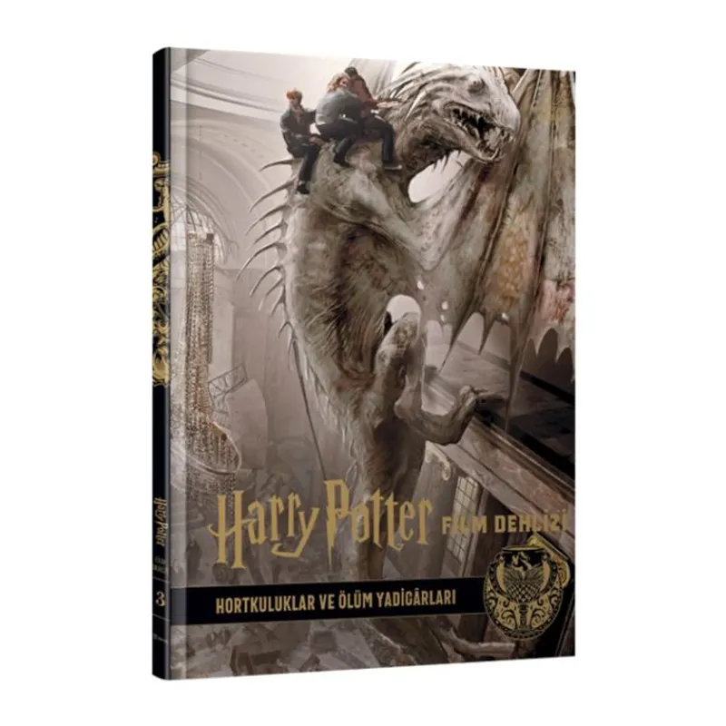 Harry Potter Film Dehlizi 3 Hortkuluklar ve Ölüm Yadigârları (Ciltli)