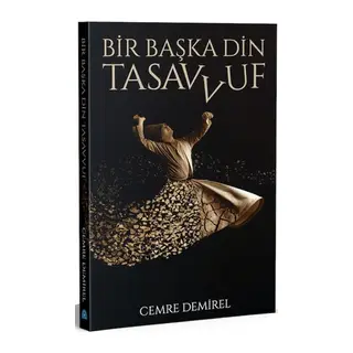 Bir Başka Din Tasavvuf