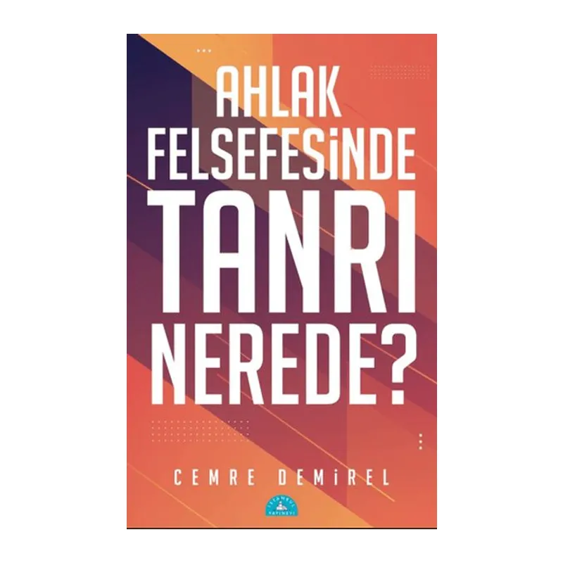 Ahlak Felsefesinde Tanrı Nerede