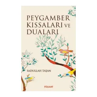 Peygamber Kıssaları ve Duaları
