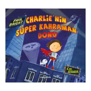Charlie'nin Süper Kahraman Donu