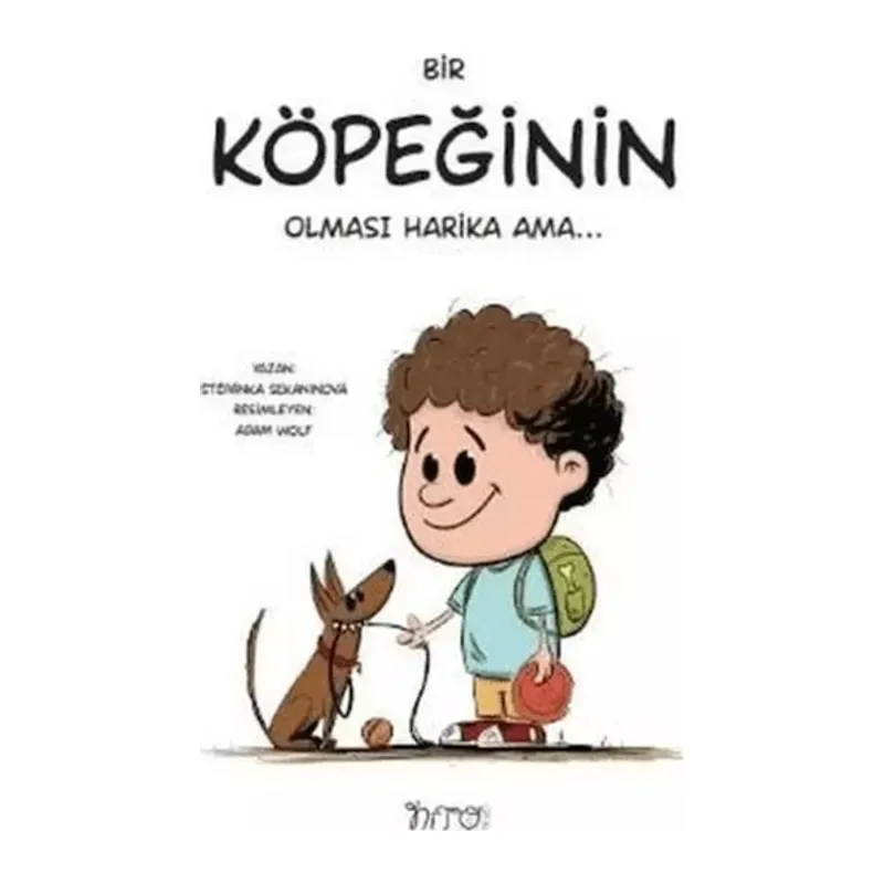 Bir Köpeğinin Olması Harika Ama