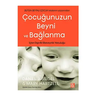 Çocuğunuzun Beyni ve Bağlanma