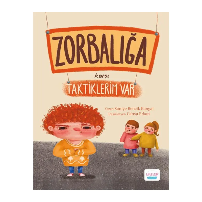 Zorbalığa Karşı Taktiklerim Var