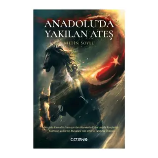 Anadolu’da Yakılan Ateş