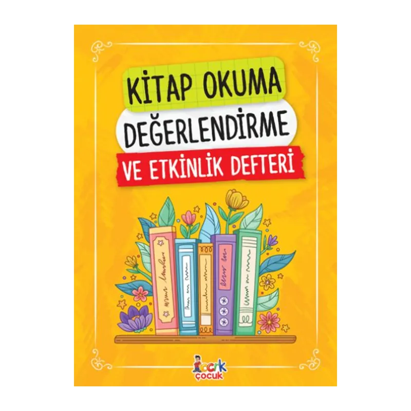 Kitap Okuma Değerlendirme Ve Etkinlik Defteri