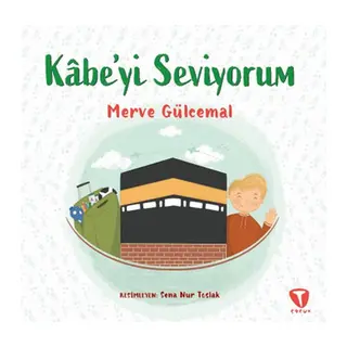 Kâbe’yi Seviyorum
