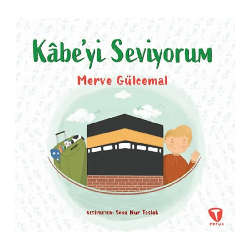 Kâbe’yi Seviyorum
