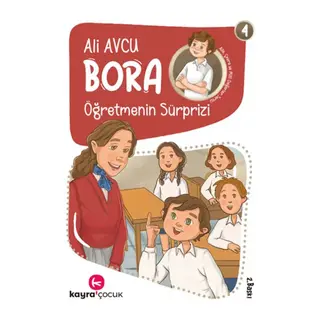 Bora 4 – Öğretmenin Sürprizi