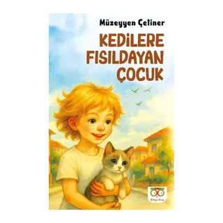 Kedilere Fısıldayan Çocuk