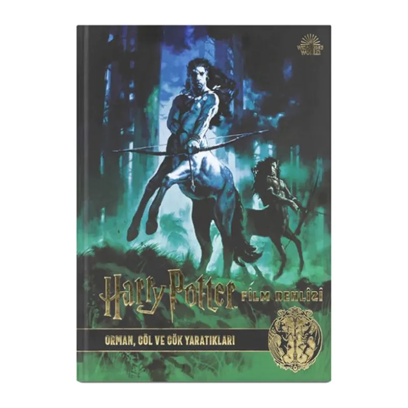 Harry Potter Film Dehlizi Kitap 1 Orman, Göl ve Gök Sakinleri (Ciltli)