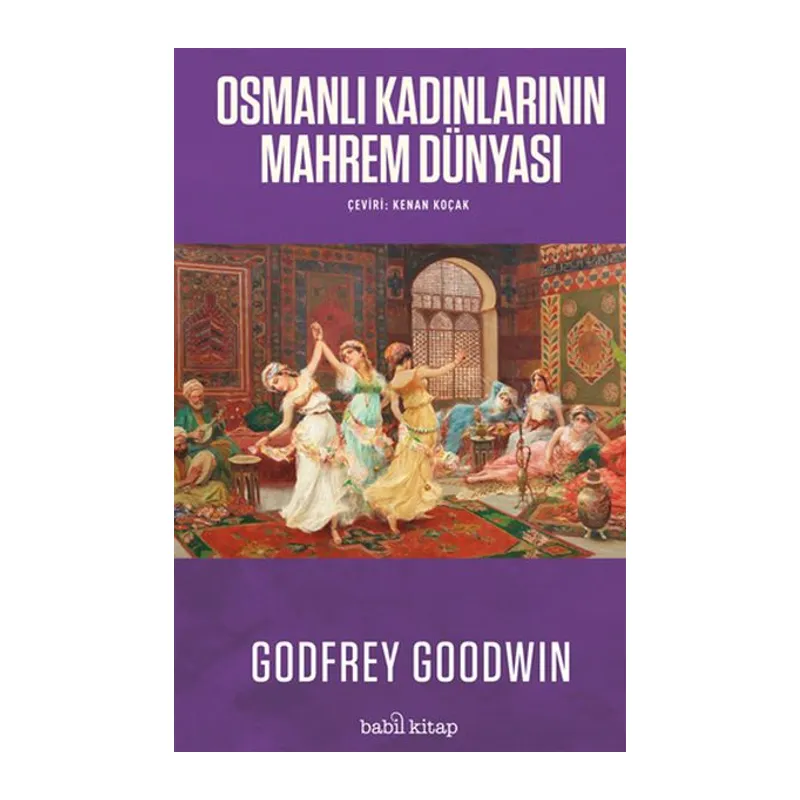 Osmanlı Kadınlarının Mahrem Dünyası