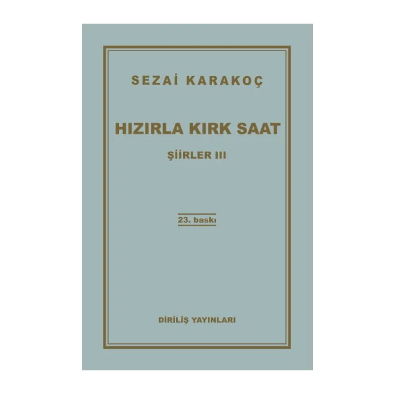 Şiirler 3 - Hızırla Kırk Saat