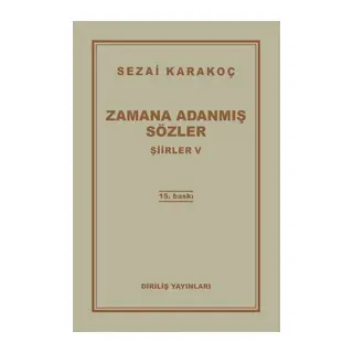 Şiirler 5 - Zamana Adanmış Sözler
