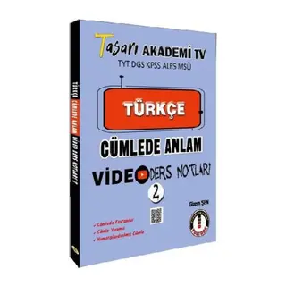 Tasarı TYT DGS KPSS ALESS MSÜ Türkçe Cümlede Anlam Video Ders Notları