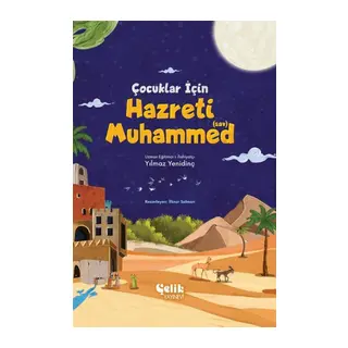 Çocuklar İçin Hazreti Muhammed (Sav)