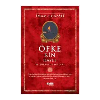 Öfke, Kin, Haset ve Kurtuluş Yolları