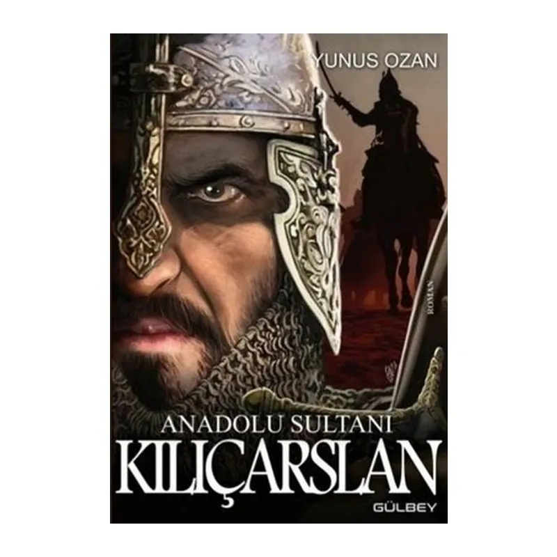 Anadolu Sultanı Kılıçarslan